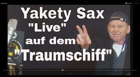 Yakety Sax Live Saxophon Solo auf dem Traumschiff