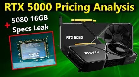 Nvidia RTX 5080 16GB Specs Leak | 5090 &amp; 5060 Price Analysis | Nintendo Switch 2 Update