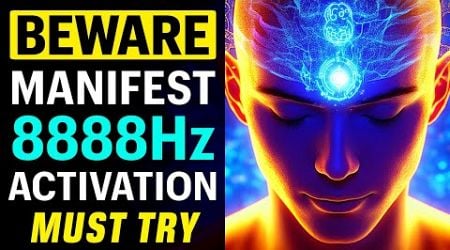 VIBRATE at 8888Hz 888Hz 80Hz 8Hz Frequency to ACHIEVE The IMPOSSIBLE