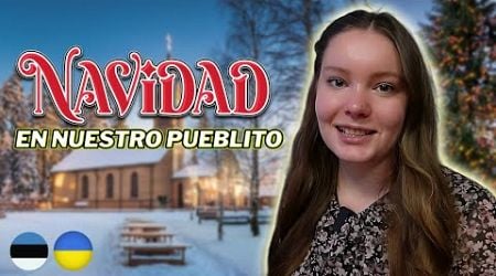 Celebramos la Navidad en Nuestro Pueblito de Estonia