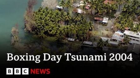 Boxing Day 2004 tsunami in Indian Ocean remembered 20 years on | BBC News