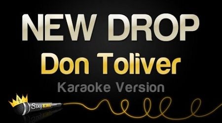 Don Toliver - NEW DROP (Karaoke Version)