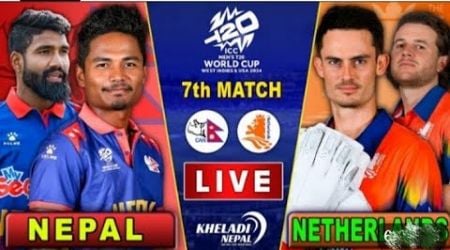 NEPAL v/s NETHERLANDS CRICKET MATCH 7th MATCH - T20 WORLD CUP 2024NEP vs NED Live score &amp; Commentary