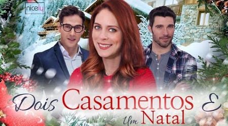 Dois Casamentos E Um Natal | Filme Completo - Sara Mitich, Harmon Walsh