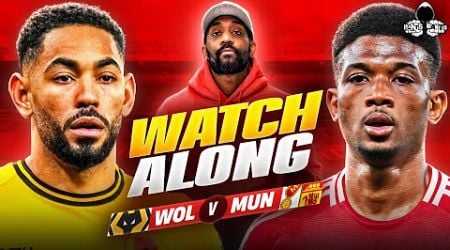 Wolves vs. Manchester United LIVE | Premier League Watch Along and Highlights with RANTS