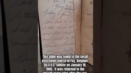 This bible was found in the small destroyed church in Foy, Belgium, by a U.S. soldier Jan 18, 1945