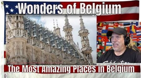 Wonders of Belgium | The Most Amazing Places in Belgium | Travel Video 4K - REACTION