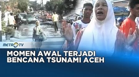 Saat-saat Awal Ombak Tsunami Melanda Aceh Dok. 2004