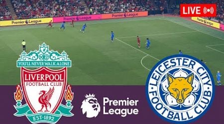 Liverpool vs Leicester City LIVE. Premier League 2024/2025 Full Match - Simulation Video Games