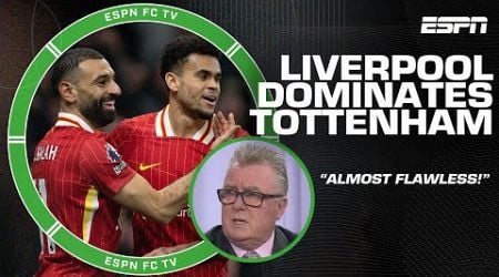 Stevie has minimal critiques for Liverpool after win vs. Tottenham: It was almost FLAWLESS | ESPN FC