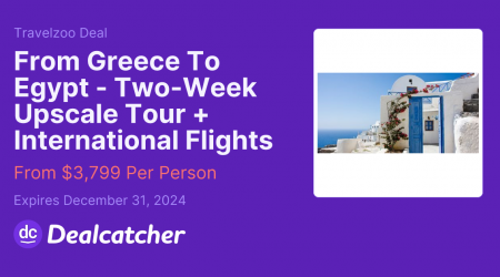 Travelzoo - From Greece To Egypt - Two-Week Upscale Tour + International Flights