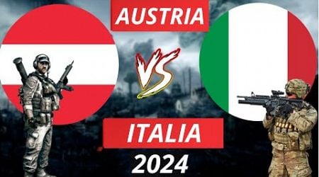 LA POTENZA MILITARE DI AUSTRIA E ITALIA: DIFFERENZE SORPRENDENTI! 2024 POTENZA MILITARE