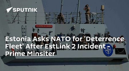 Estonia Asks NATO for 'Deterrence Fleet' After EstLink 2 Incident - Prime Minsiter