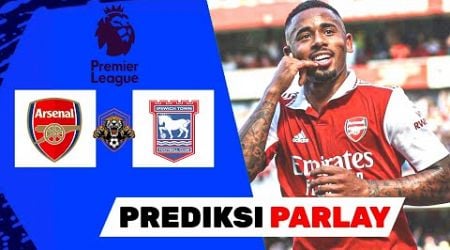 Prediksi Arsenal vs Ipswich Town | LIGA INGGRIS | Anderlecht v Dender | Arouca | Cambuur v ABC RN