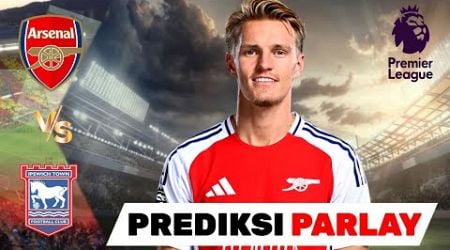 Prediksi Arsenal vs Ipswich Town | LIGA INGGRIS | Anderlecht v Dender | Arouca | Cambuur v ABC RN