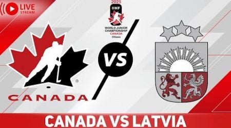 Canada vs Latvia 2025 World Juniors LIVE STREAM | IIHF WJC Live Game Reaction Watch Party