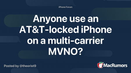 Anyone use an AT&T-locked iPhone on a multi-carrier MVNO?