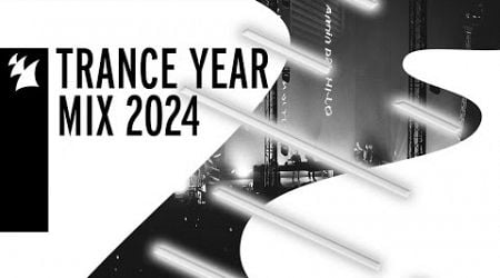 Armada Music Trance Year Mix 2024