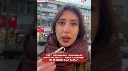 Italy, nanawagan ng agarang pagpapalaya sa Italian journalist na si Cecilia Sala sa Iran