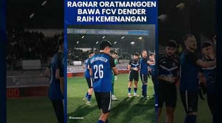 RAGNAR ORATMANGOEN BAWA FCV DENDER Raih Kemenangan Dramatis: Hancurkan Anderlecht Dikandangnya 3-2