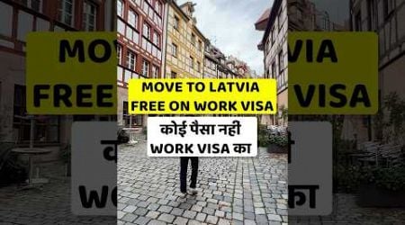 Latvia Work Visa | Latvia Work Permit Visa | Latvia Work Visa | Latvia Work Visa