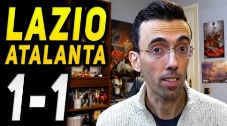 LAZIO ATALANTA 1-1 | Un punto guadagnato o due persi ?