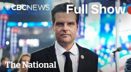 CBC News: The National | Matt Gaetz spent thousands on sex, drugs, ethics report claims