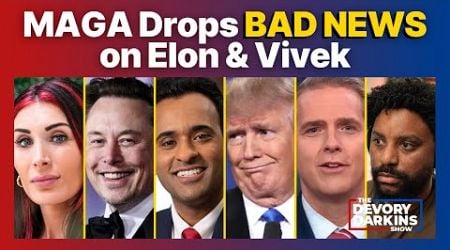 MAGA Drops BAD NEWS on Elon Musk and Vivek Ramaswamy