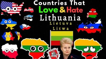 Countries That Love/Hate Lithuania