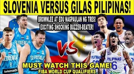 GILAS PILIPINAS vs SLOVENIA - Edu Shocking Clutch Shot! FIBA Qualifiers 2k