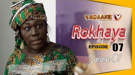 ROKHAYA- Saison 1 - Episode 7 **VOSTFR**