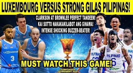 GILAS PILIPINAS vs LUXEMBOURG - Kai Sotto Nakakakilabot ang Ginawa! - FIBA Qualifiers 2k