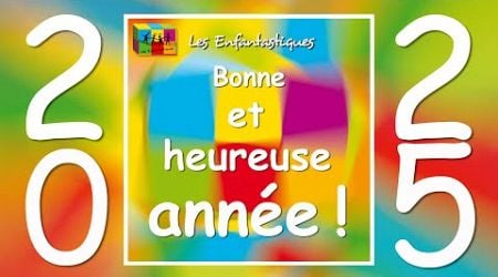 BONNE ET HEUREUSE ANNEE - Les Enfantastiques