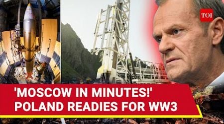 Poland&#39;s New Weapon Can Reach Moscow In Minutes; Big Move As Russia Gears Up For WW3