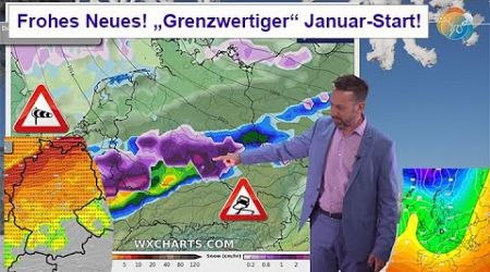 Frohes Neues! &quot;Grenzwertiger&quot; Januar-Start: Nach Sturm Regen &amp; Schnee. Wettervorhersage 01.-06.01.25