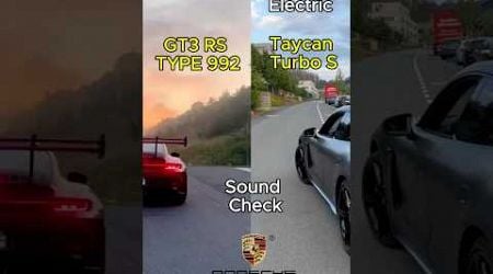 GT3 RS TYPE 992 or Taycan Turbo S Electric Sound Check #shorts #carsounds #automobile #gt3rs