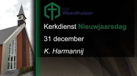 Kerkdienst nieuwjaarsdag 1 januari - G. Zomer - NGK Waardhuizen