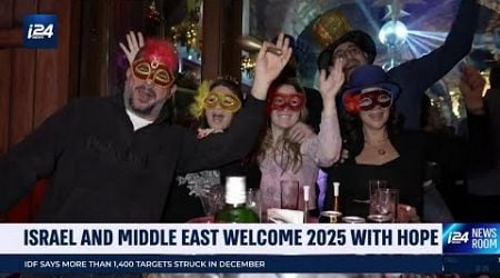 Israel, Middle East welcomes 2025 with hope