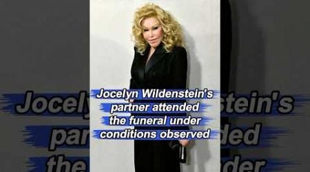 No one realized that Jocelyn Wildenstein&#39;s partner would have to comply with three outrageous