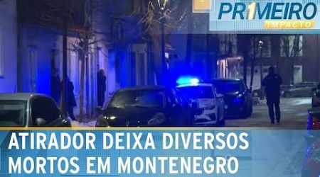 Ataque a tiros deixa 12 mortos em Montenegro; atirador se matou | Primeiro Impacto (02/01/25)