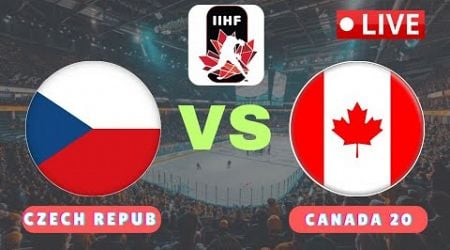 LIVE : Czech Republic vs Canada | IIHF World Junior Ice Hockey Championship U20 Live Score