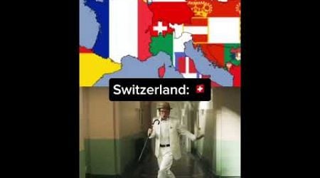 Switzerland is just a chill guy