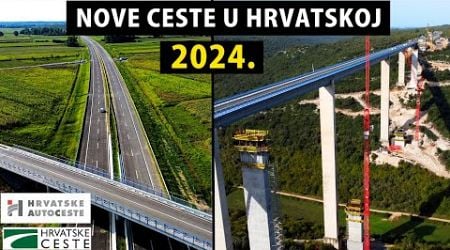 PREGLED 2024. GODINE: Nove ceste otvorene za promet i nove ceste u izgradnji