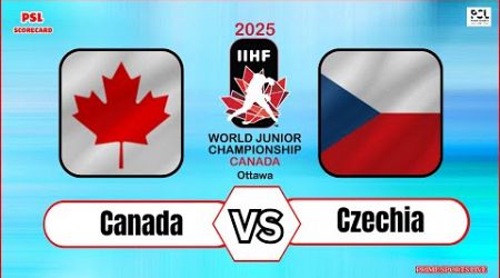 Czech Republic vs Canada U20 | IIHF World Junior Ice Hockey Championships 2025 Live Score Updates