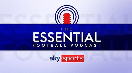 Essential Football podcast: Liverpool vs Man Utd preview & 2025 predictions