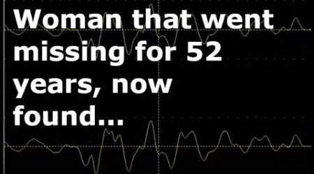 A woman missing since 1972 (52 years ago), has now been found and is alive and well. Sheila Fox...