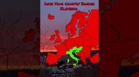 Dose Your Country Border Slovenia? #europe #mapper #mapping #map #geography #countrys