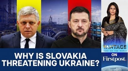 Slovakia threatens Ukrainian Refugees as Gas Row Escalates | Vantage with Palki Sharma