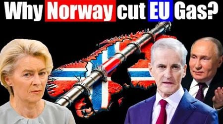 EU Energy Crisis Worsens as Norway Reduces Gas Supply: Bad Luck or Justice?