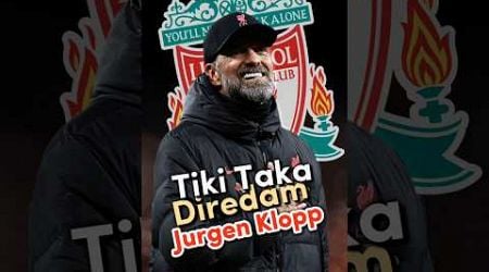 Ketika Tiki Taka Diredam Jurgen Klopp #shorts #football